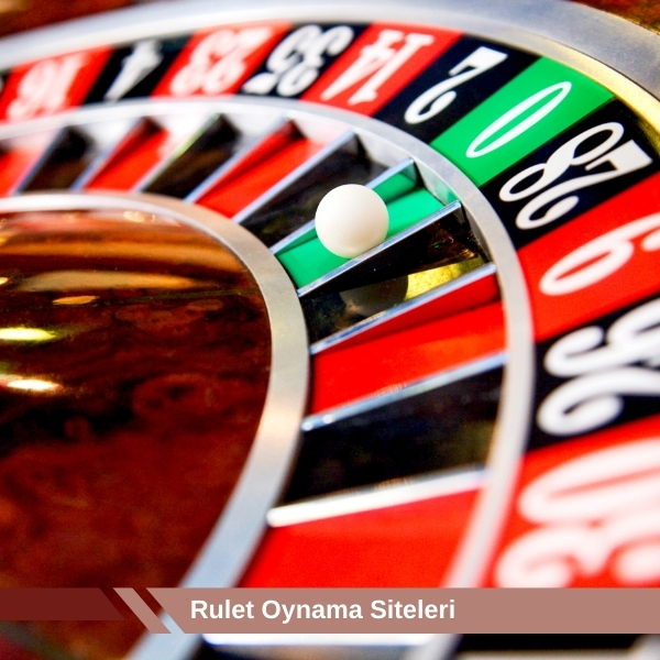 Rulet Oynama Siteleri